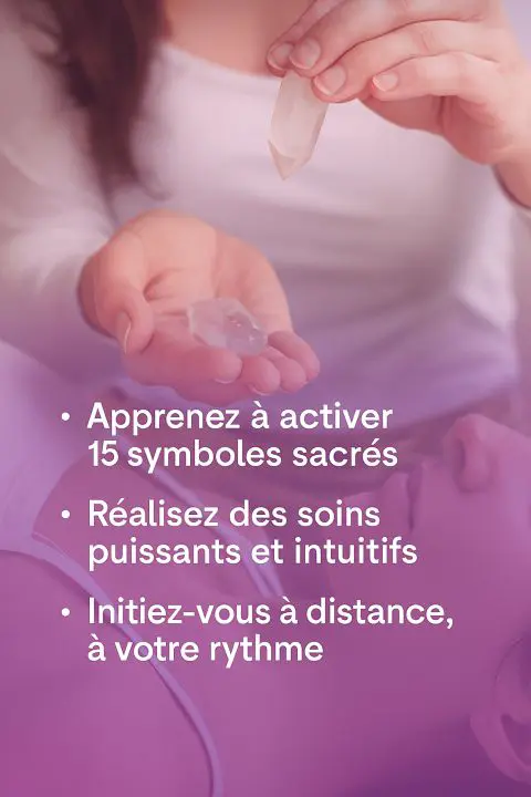 Formation Reiki Cristal – activation des symboles sacrés et soins énergétiques à distance