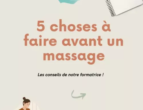 5 choses à faire avant un massage – Les conseils de notre formatrice